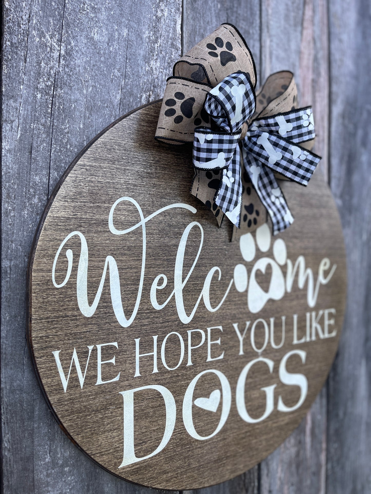 Welcome, We Hope You Love Dogs Door Hanger