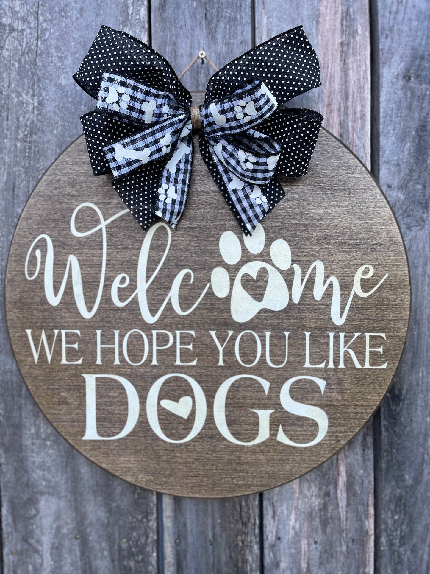 We Hope You Like Dogs Door Hanger